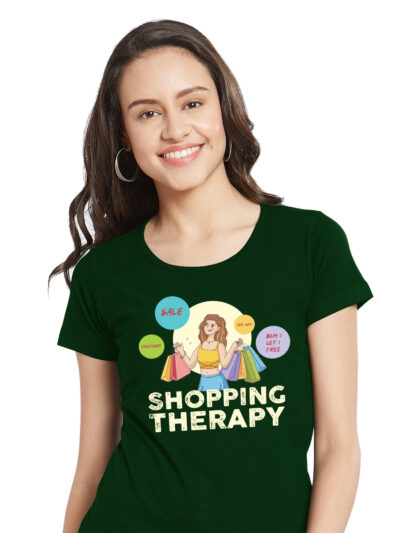 Shopping Therapy Dark Green Women Round Neck Printed Tshirt